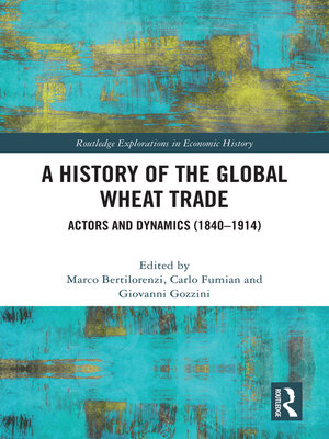 cover image of A History of the Global Wheat Trade